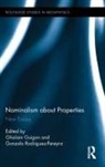 Ghislain Rodriguez-Pereyra Guigon, Ghislain Guigon, Guigon Ghislain, Gonzalo Rodriguez-Pereyra, Rodriguez-Pereyra Gonzalo - Nominalism About Properties