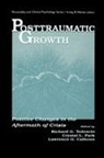 Richard G. Park Tedeschi, Lawrence G Calhoun, Lawrence G. Calhoun, Calhoun Lawrence G., Crystal L Park, Crystal L. Park... - Posttraumatic Growth
