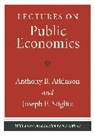 Anthony B. Atkinson, Anthony B. Stiglitz Atkinson, Atkinson Anthony B., Joseph Stiglitz, Stiglitz Joseph E. - Lectures on Public Economics