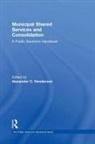 Alexander Henderson, Alexander Henderson - Municipal Shared Services and Consolidation