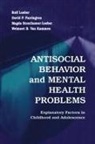 David P Farrington, David P. Farrington, Welmoet B van Kammen, Rolf Loeber, Rolf Farrington Loeber, Magda Stouthamer-Loeber - Antisocial Behavior and Mental Health Problems
