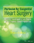 Gregory S Matte, Gregory S. Matte, Gregory S. (Boston Childrens Hospital Matte, Matte Gregory S. - Perfusion for Congenital Heart Surgery