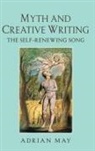 Adrian May - Myth and Creative Writing