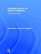 Francine Battaglia, Battaglia Francine, Ulrike Passe, Ulrike Battaglia Passe, Passe Ulrike - Designing Spaces for Natural Ventilation