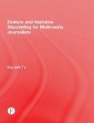 Duy Linh Tu, Tu Duy Linh - Feature and Narrative Storytelling for Multimedia Journalists