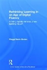 Maggi Savin-Baden, Maggi (University of Worcester) Savin-Baden - Rethinking Learning in an Age of Digital Fluency