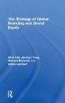 Claire Lambert, Alvin Lee, Alvin Yang Lee, Richard Mizerski, Mizerski Richard, Jinchao Yang... - Strategy of Global Branding and Brand Equity