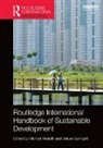 Michael (King''''s College London Redclift, Michael Redclift, Delyse Springett, Springett Delyse - Routledge International Handbook of Sustainable Development