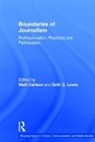Matt Lewis Carlson, Matt Carlson, Seth C. Lewis, Lewis Seth C. - Boundaries of Journalism
