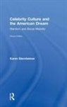 Karen Sternheimer, Sternheimer Karen - Celebrity Culture and the American Dream