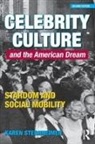 Karen Sternheimer, Karen (University of Southern Califor Sternheimer, Sternheimer Karen - Celebrity Culture and the American Dream