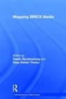 Kaarle Thussu Nordenstreng, Kaarle Nordenstreng, Daya Kishan Thussu - Mapping Brics Media
