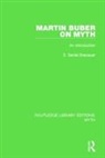 S. Breslauer, S. Daniel Breslauer - Martin Buber on Myth (Rle Myth)