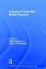 Nigel Richardson Copsey, Nigel Copsey, Copsey Nigel, John E. Richardson, Richardson John E. - Cultures of Post-War British Fascism