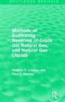 Paul T. Homan, Homan Paul T., Wallace F. Lovejoy, Wallace F. Homan Lovejoy, Lovejoy Wallace F. - Methods of Estimating Reserves of Crude Oil, Natural Gas, and
