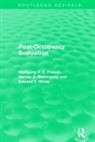 Wolfgang F. E. Preiser, Wolfgang F. E. (University of Cincinnati Preiser, Preiser Wolfgang F. E., Harvey Rabinowitz, Rabinowitz Harvey, Edward White - Post-Occupancy Evaluation (Routledge Revivals)