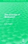 R. S. Peters - Concept of Motivation