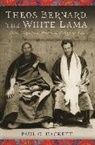 Paul (Columbia) Hackett, Hackett Paul - Theos Bernard, the White Lama