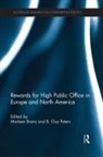 Marleen (Katholieke Universiteit Leuven Brans, Marleen Brans, Brans Marleen, B Guy Peters, B. Guy Peters, B.Guy Peters - Rewards for High Public Office in Europe and North America