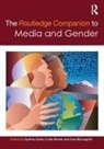 Cynthia (Cardiff University Carter, Cynthia Carter, Lisa Mclaughlin, Linda Steiner - Routledge Companion to Media & Gender
