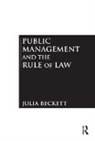 Julia Beckett, Beckett Julia - Public Management and the Rule of Law