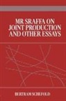 Bertram Schefold, Schefold Bertram - Mr Sraffa on Joint Production and Other Essays