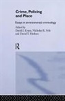 David Fyfe Evans, David Evans, Nicholas Fyfe, David Herbert - Crime, Policing and Place