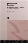 David C Thorns, David C. Thorns - Fragmenting Societies?