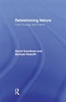 David Goodman, David (Boston College Goodman, Michael Redclift - Refashioning Nature