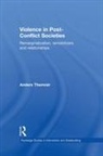 Anders (Uppsala University Themner, Anders Themnér - Violence in Post-Conflict Societies
