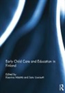 Kaarina Uusiautti Maatta, Kaarina Määttä, Satu Uusiautti, Uusiautti Satu - Early Child Care and Education in Finland