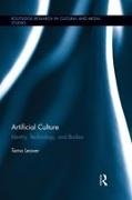 Tama Leaver, Leaver Tama - Artificial Culture Identity, Technology, and Bodies
