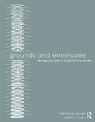 Michael U Hensel, Michael U. Hensel, Michael U. (Oslo School of Architecture an Hensel, Hensel Michael U., Jeffrey P Turko, Jeffrey P. Turko... - Grounds and Envelopes