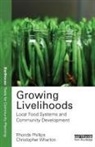 Rhonda Phillips, Rhonda (Purdue University Phillips, Rhonda Wharton Phillips, Phillips Rhonda, Chris Wharton, Wharton Chris - Growing Livelihoods