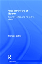 Francois Debrix, Francois (Virginia Tech University Debrix, Debrix Francois - Global Powers of Horror