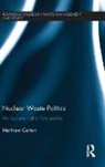 Matthew Cotton, Cotton Matthew - Nuclear Waste Politics