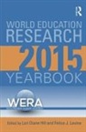 Lori Diane (American Educational Research As Hill, Lori Diane Hill, Hill Lori Diane, Felice J. Levine, Levine Felice J. - World Education Research Yearbook