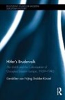 Geraldien von Frijtag abbe Künzel, Geraldien Von Frijtag Drabbe Kunzel, Geraldien von Frijtag Drabbe Künzel - Hitlers Brudervolk