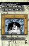 Dorothy White Chansky, Dorothy Chansky, Chansky Dorothy, Ann Folino White, White Ann Folino - Food and Theatre on the World Stage