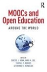Curtis J. (Indiana University Bonk, Curtis J Bonk, Curtis J. Bonk, Mimi M Lee, Mimi M. Lee, Lee Mimi M.... - Moocs and Open Education Around the World
