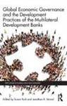 Susan (University of Sydney Park, Susan R. Strand Park, Susan Park, Park Susan, Jonathan R. Strand - Global Economic Governance and the Development Practices of the