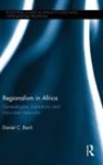 Daniel Bach, Bach Daniel - Regionalism in Africa