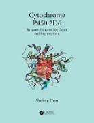 Shufeng Zhou, Zhou Shufeng - Cytochrome P450 2d6