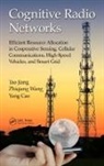 Yang Cao, Cao Yang, Tao Jiang, Tao Wang Jiang, Jiang Tao, Zhiqiang Wang... - Cognitive Radio Networks