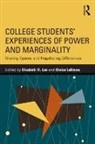 Elizabeth M. (Ohio University Lee, Chaise LaDousa, LaDousa Chaise, Elizabeth M Lee, Lee Elizabeth M. - College Students'' Experiences of Power and Marginality
