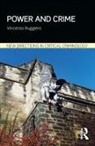 Vincenzo Ruggiero, Ruggiero Vincenzo - Power and Crime