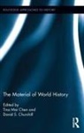 Tina Mai (University of Manitoba Chen, Tina Mai Chen, Chen Tina Mai, David S. Churchill, Churchill David S. - Material of World History