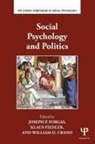 Joseph P. (University of New South Wales Forgas, Joseph P. (University of New South Wales) Forgas, Joseph P. Fiedler Forgas, William D Crano, William D. Crano, Klaus Fiedler... - Social Psychology and Politics