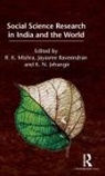 R. K. Raveendran Mishra, K. N. Jehangir, Jehangir K. N., R. K. Mishra, Mishra R. K., Jayasree Raveendran... - Social Science Research in India and the World
