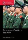 Andrew (University of New South Wales Tan, Andrew Tan - Security and Conflict in East Asia